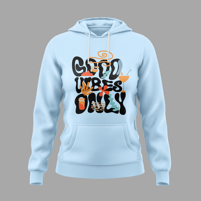 Good Vibes Only Hoodie