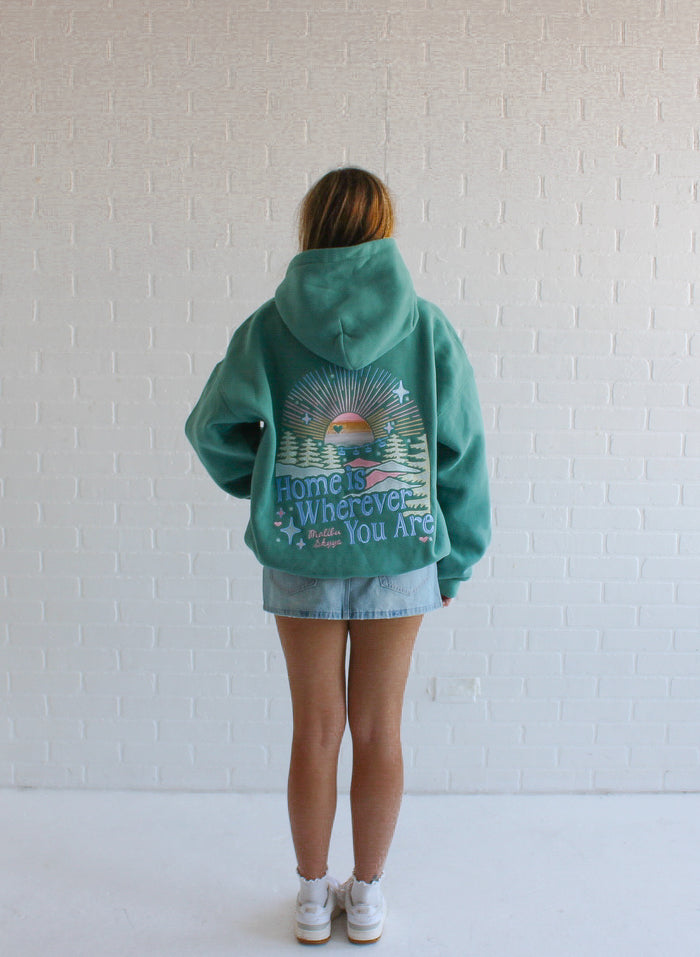Home is Wherever You Are Hoodie - Evergreen