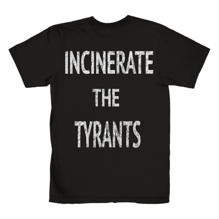A black Unearth heavy cotton T-shirt with bold, distressed white INCINERATE THE TYRANTS text printed on the back.